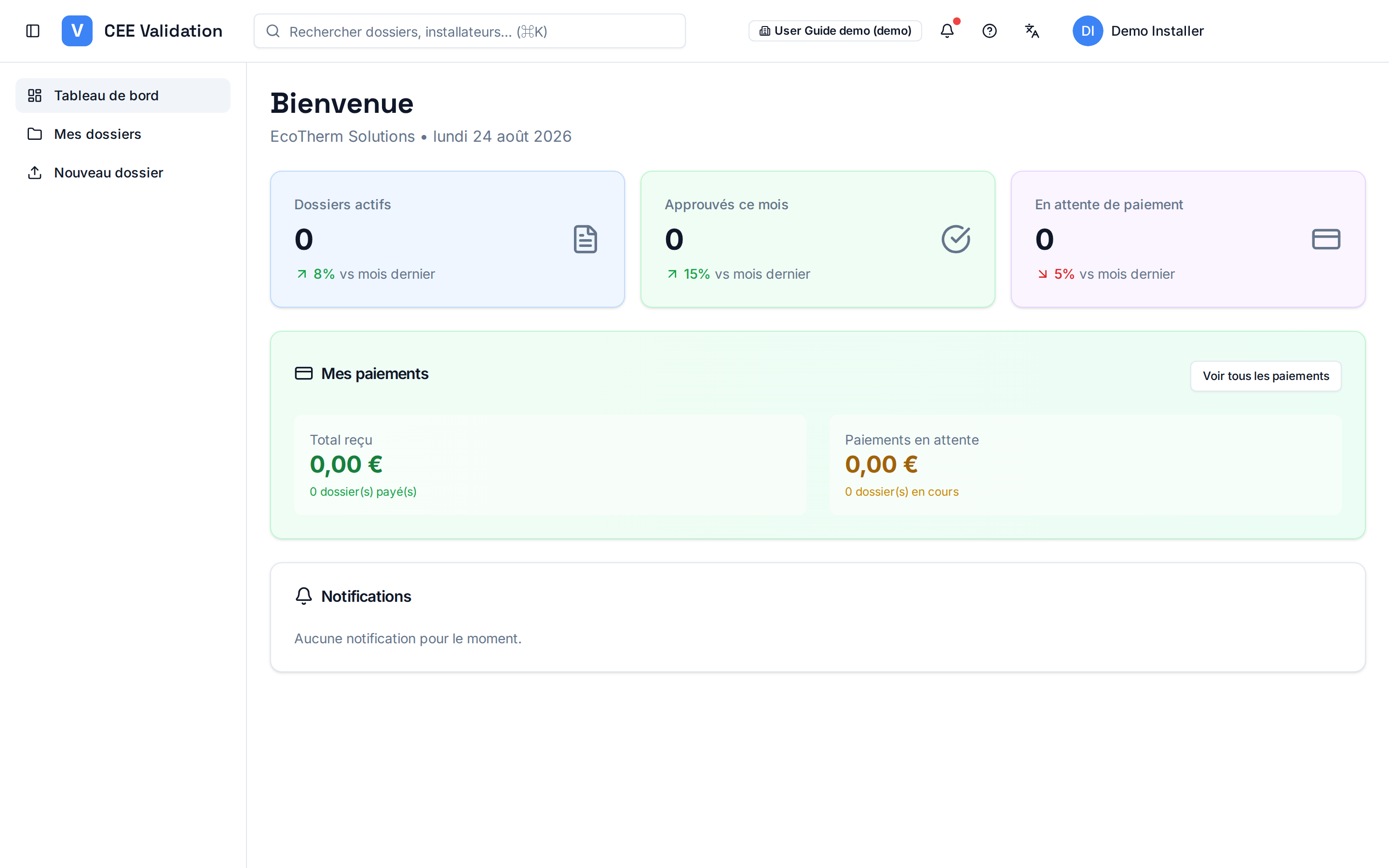 Tableau de bord de l'installateur : dossiers actifs, dossiers approuvés ce mois et paiements
